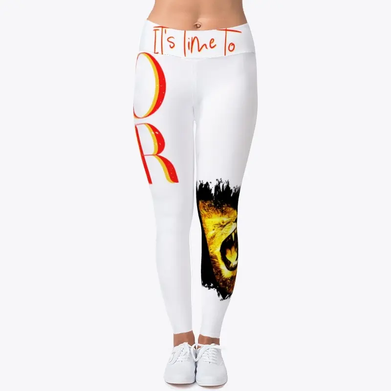 It's Time To Roar Leggings